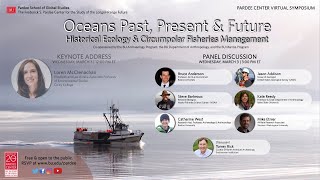 Panel: Oceans Past, Present & Future: Historical Ecology & Circumpolar Fisheries Management