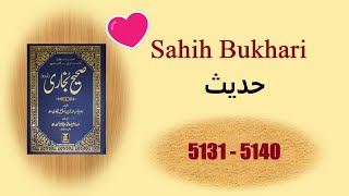 Sahih Bukhari Hadees in Urdu *(5131-5140)* Islamic Books Hadees #QHD💗💛