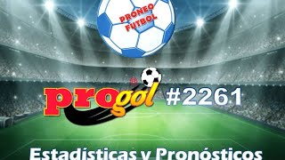 PROGOL #2261 (Con #revancha) - Estadísticas y Pronósticos