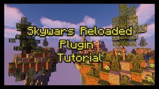 Skywars Reloaded | Plugin Tutorial