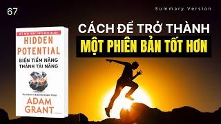 Cách Để Trở Thành Phiên Bản Tốt Hơn | Sách Biến Tiềm Năng Thành Tài Năng