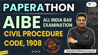 AIBE Paperathon | Civil Procedure Code 1908 | Tansukh Paliwal | Linking Laws