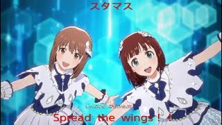 ［スタマス］　Spread the  wings（春香＆雪歩version )        MV