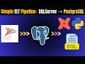 How to BUILD SQL Server to PostgreSQL Database | ELT Data Migration Pipeline