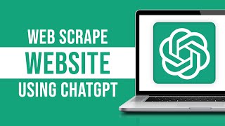 How to Web Scrape Any Website Using ChatGPT (2026)