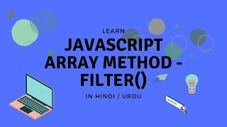 JavaScript Array - Filter Method | Tutorial in Hindi / Urdu