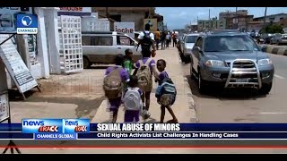 Activists Lament Challenges Encountered While Handling Cases Of Child Sexual Abuse