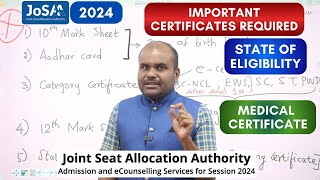 JoSAA 2024 | Must Needed Certificates and Documents for Counselling | Category Wise | Keep Ready