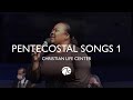 CLC East - Old Pentecostal Songs 1