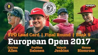 European Open 2017 FPO Lead Card Final Round Back 9