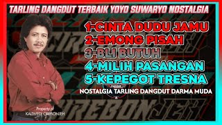 LAGU TARLING POPULER YOYO SUWARYO Kumpulan Lagu Terbaik Tarling Lawas Nostalgia Sepanjang Masa