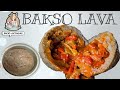 CARA MEMBUAT BAKSO LAVA || BAKSO MERCON