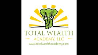 Total Wealth Academy 51323: Poking Holes In The Save Your Way To Retirement Plan