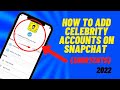 How To Add Celebrity Accounts In Snapchat Shortcuts (2022 Update)