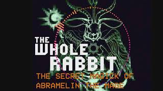 The Secret Magick of Abramelin The Mage