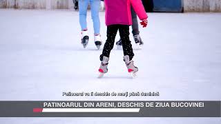 Patinoarul din Areni, deschis de Ziua Bucovinei