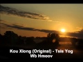 Kou Xiong - Tsis Yog Wb Hmoov (Original Track)