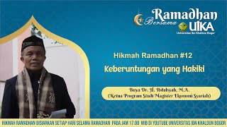 Hikmah Ramadhan #12 | Keberuntungan yang hakiki