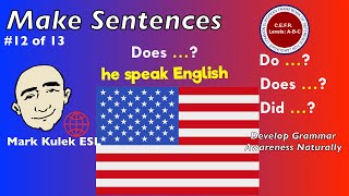 Grammar Patterns - do?, does?, did? (make sentences) | Learn English - Mark Kulek ESL