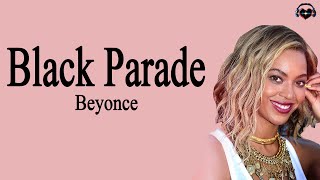 Beyonce - Black Parade (Lyrics)