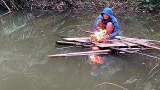 full video 48 hours of suvive alone on water. fire grilling. raft building skills