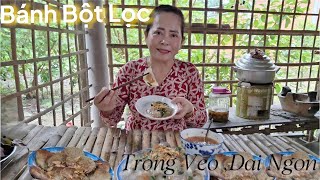 Cách Làm Bánh Bột Lọc Trong Suốt, Dai Ngon