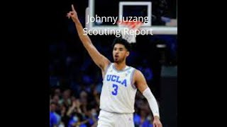 JOHNNY JUZANG SCOUTING REPORT