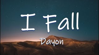 I FALL - Dayon | Lyrics / Lyric Video