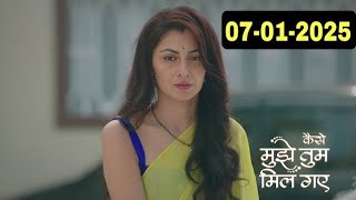 Kaise Mujhe Tum Mil Gaye 7th January 2025 Full Episode Today