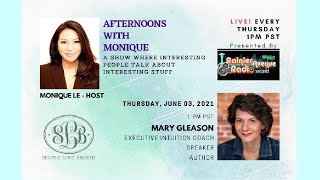 Afternoons with Monique 46 featuring Executive Intuition Coach Mary Gleason