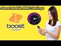 Boost Mobile internet MMS Settings manually