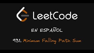 931. Minimum Falling Path Sum - Programación Dinámica - Leetcode - Javascript