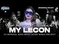 DJ MY LECON REBORN STYLE WONG BEBAS PROJECT