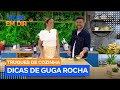 Truques de Cozinha: Guga Rocha ensina como identificar se o azeite é puro ou composto