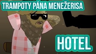 Trampoty Pána Menežerisa 02 - Hotel