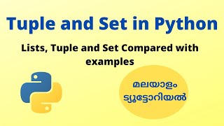 Tuples and Sets in Python | Compare Set, Tuple, List in Python Programming Tutorial in Malayalam