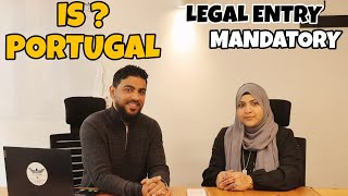 PORTUGAL LEGAL ENTRY COMPLETE PROCESS || MUST FOLLOW EVERY STEP