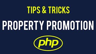 PHP 8 new Features: Property Promotion | Quick Programming Tutorial