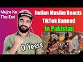 Indian Reaction On TikTok Banned In Pakistan | (Finally O Yes)