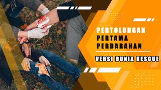 Perdarahan - Materi Pertolongan Pertama #pertolonganpertama #rescue