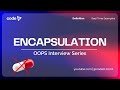 Encapsulation in Java (Tamil) 🔒 | OOPS Interview Series #2 | Code it