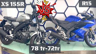 XS155R Và R15. Biết Chọn Con Nào Chưa