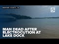 Man dead after electrocution at Smith Mountain Lake dock, 2 injured trying to save him