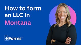 How to Form an LLC in Montana: Step-by-Step Guide