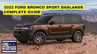 2022 FORD BRONCO SPORT BADLANDS COMPLETE GUIDE