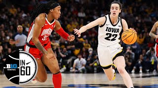 2023 Big Ten Women's Tournament Championship Game | Iowa vs. Ohio State | B1G Basketball in 60