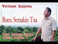 Lagu Rohani Terbaru 2021 - Yothan Saijuna - Bumi Semakin Tua (Official Music Video)