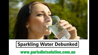 Sparkling Water Debunked