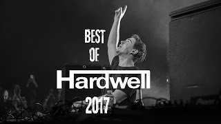 [2017] The Sound Of HARDWELL - Best Tracks and MashUps 95 Minutes Mix