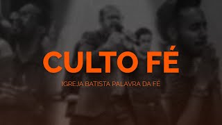 O AMOR INCONDICIONAL DE DEUS  |  CULTO FÉ | 05/02/2025